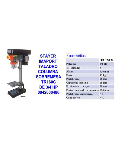 STAYER IMAPORT TALADRO COLUMNA SOBREM. TR160C 3/4 HP0042000486