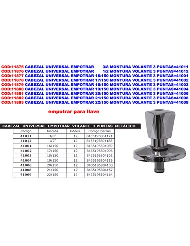 CABEZAL UNIVERSAL EMPOTRAR    3/8 MONTURA VOLANTE 3 PUNTAS41011