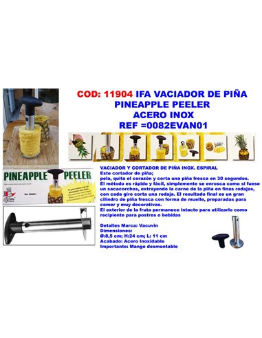 IFA VACIADOR DE PI�A PINEAPPLE PEELER ACERO INOX0082EVAN01