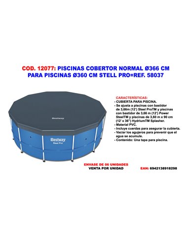 PISCINAS COBERTOR PVC 370 CM PISCINA STEEL PRO/POWER STEEL 58037