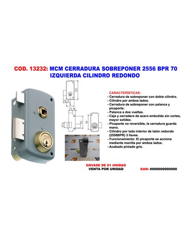 MCM CERRADURA SOBREPONER 2556 BPR 70 - IZQ  CILINDRO REDONDO