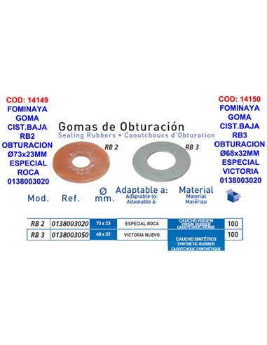 FOMINAYA GOMA CIST.BAJA RB2 OBTURACION �73x23MM ROCA0138003020