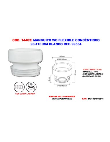 MANGUITO WC FLEXIBLE CONCENTRICO 90-110MM BLANCO REF. 99554