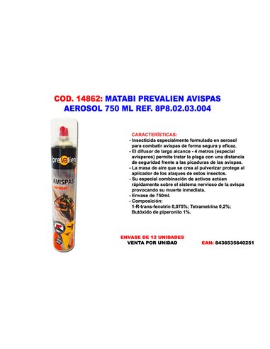 MATABI PREVALIEN AVISPAS  AEROSOL 750 ML AVISPEROS8P8.02.03.004