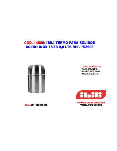 IBILI TERMO PARA SOLIDOS ACERO INOX 18/10 0,8 LTS 753908