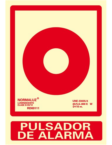 NORMALUZ SE�AL LUMINISCENTE "PULSADOR DE ALARMA" 21x30  RD00111