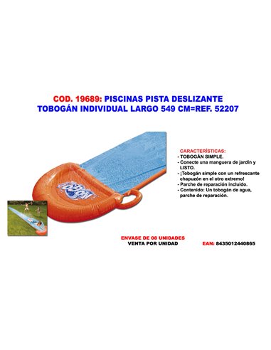 PISCINAS PISTA DESLIZANTE TOBOGAN INDIVIDUAL LARGO 549 CM52207