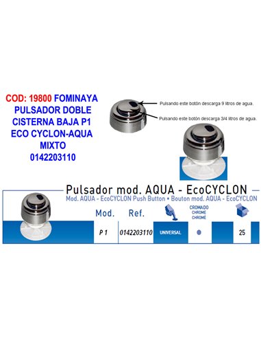 FOMINAYA PULSADOR DOBLE 5G P1 ECO CYCLON-AQUA MIXTO0142203110