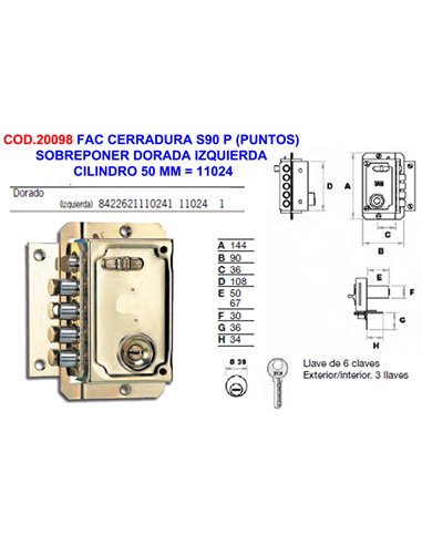 FAC CERRADURA S90 P SOBREPONER DORADA IZQ. CILINDRO 50 MM11024