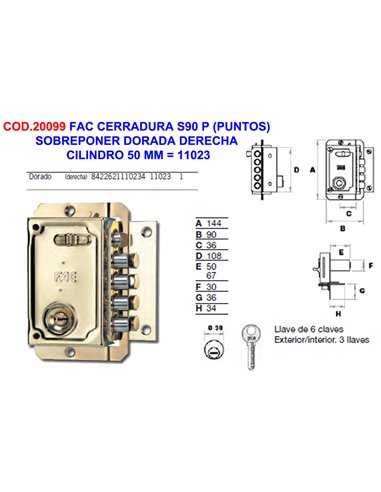 FAC CERRADURA S90 P SOBREPONER DORADA DCHA. CILINDRO 50 MM11023