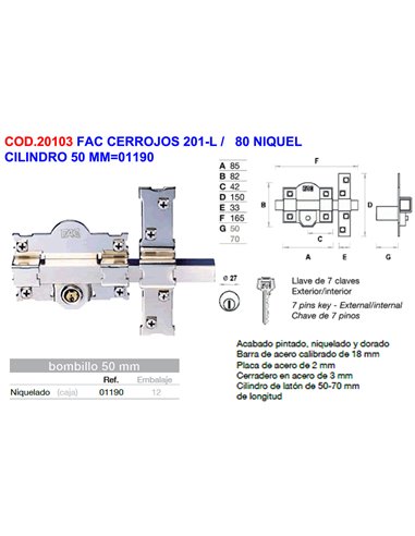 FAC CERROJOS 201-L /   80 NIQUEL CILINDRO 50 MM01190
