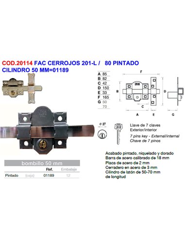 FAC CERROJOS 201-L /   80 PINTADO CILINDRO 50 MM01189