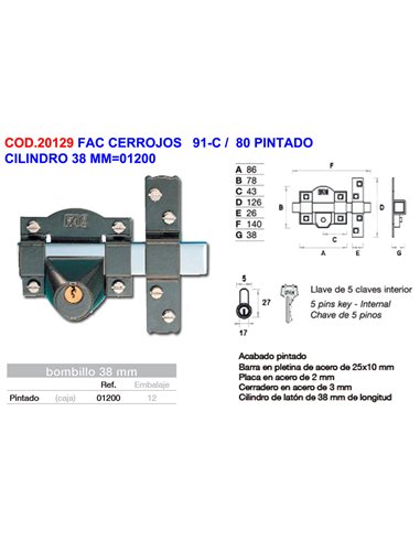 FAC CERROJOS   91-C /  80 PINTADO CILINDRO 38 MM01200