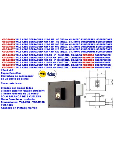 YALE AZBE CERRADURA   124 A    HP 100 SOBREPONER DCHA.PALANCA