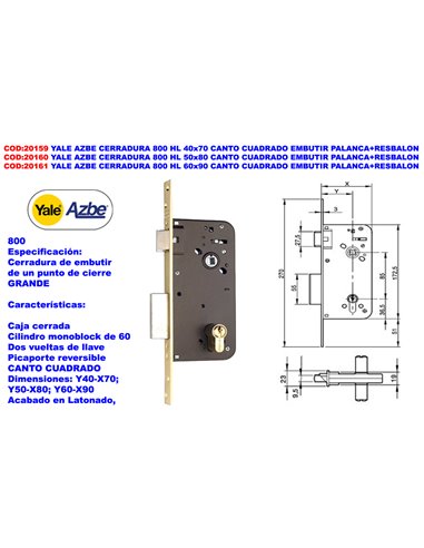 YALE AZBE CERRADURA  800 HL 60x90 C/CUADRA.EMBUTIR PALANCA+RESBA