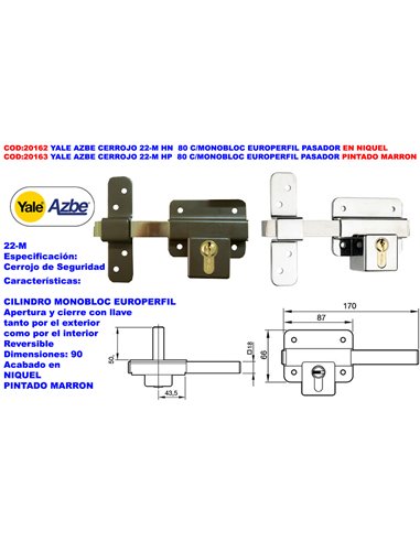 YALE AZBE CERROJOS 22-M HN 90 SOBREPONER C/MONOBLOC EURP.PASADOR