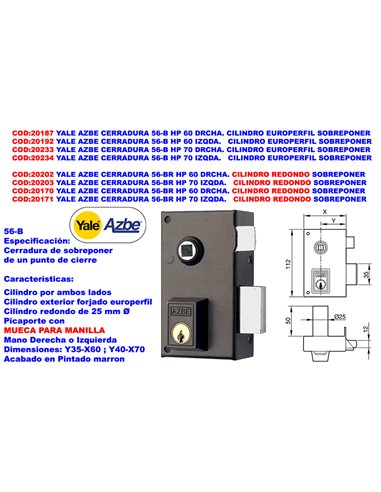 YALE AZBE CERRADURA     56-BR HP  70 SOBREPONER DCHA.CIL.REDOND