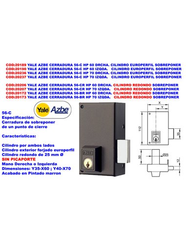 YALE AZBE CERRADURA     56-CR HP  70 SOBREPONER IZQDA.CIL.REDOND