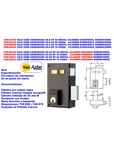 YALE AZBE CERRADURA     56-A    HP  60 SOBREPONER DCHA.CIL.PERF