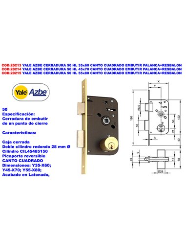 YALE AZBE CERRADURA     50 HL 35x60 C/CUADRA.EMBUTIR PALA+RESBAL