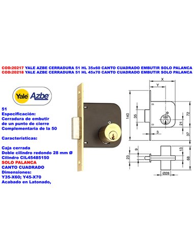 YALE AZBE CERRADURA     51 HL 45x70 C/CUADRA.EMBUTIR SOLO PALANC