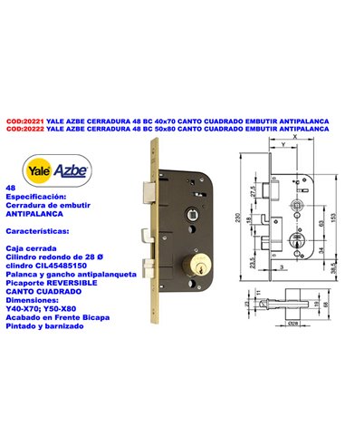 YALE AZBE CERRADURA     48 BC 40x70 C/CUADRA.EMBUTIR ANTIPALANCA