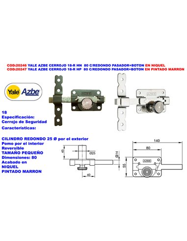 YALE AZBE CERROJOS 18-R HN 80 SOBREPONER C/REDONDO PASADOR+BOTON