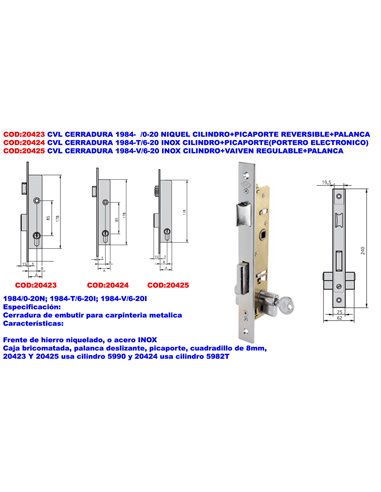 CVL CERRADURA 1984-T   /6-20 INOX CILINDRO+PICAPORTE(PORT.ELECT)