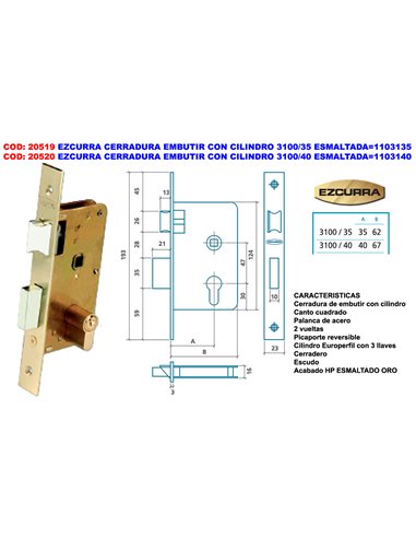 EZCURRA CERRADURA EMBUTIR CON CILINDRO 3100/40 ESMALTADA1103140