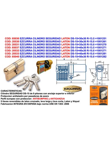 EZCURRA CILINDRO SEGURIDAD LATON DS-15 30x30 R-15 ANTIBUMPING10