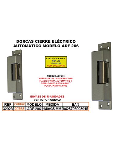 DORCAS CIERRE ELECT.AUTOM.ADF/206+DESBLOQ+REGULABLE+PLACA32028