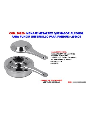 MENAJE METALTEX QUEMADOR ALCOHOL FUNDIR (INFERNILLO)256605000