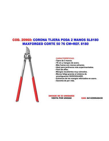 CORONA TIJERA PODA 2 MANOS SL8180 MAXFORGED CORTE 50 76 CM 8180