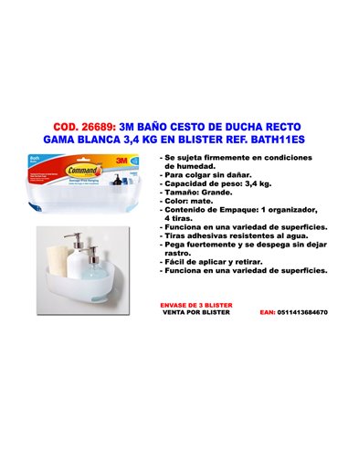 3M FINSTOCK BA�O CESTO DE DUCHA RECTO  BLANCA 3,4 KG BATH11ES  