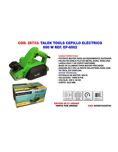 TALOX TOOLS CEPILLO ELECTRICO 600 W EP-6002