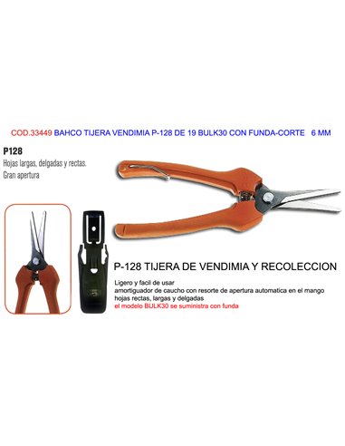 BAHCO TIJERA VENDIMIA P-128 DE 19 BULK30 CON FUNDA-CORTE   6 MM