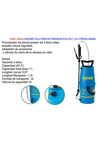 MATABI PULVERIZADOR PREVIA PRESION POLITA 7 5 L82842