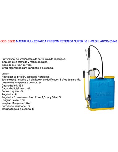 MATABI SULFATADORA PULV PRESION RETENIDA SUPER 16 L+REGULA