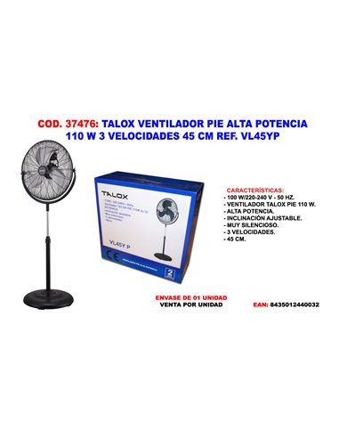 TALOX VENTILADOR PIE ALTA POTENCIA 110W 3VE 45 CTVL45YP/FES-45A