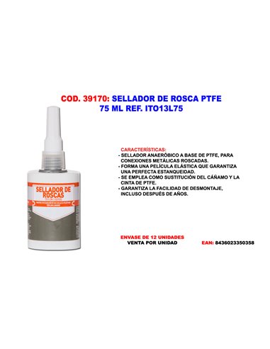 SELLADOR DE ROSCA PTFE 75 ML. ITO13L75