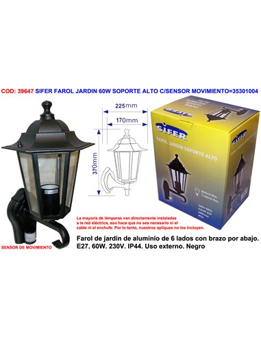 SIFER FAROL JARDIN 60W SOPORTE ALTO C/SENSOR MOVIMIENTO35301004