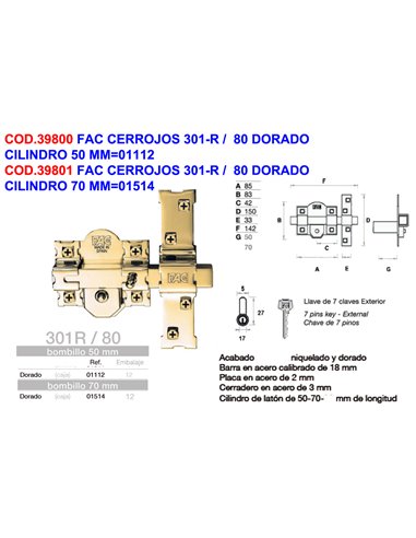 FAC CERROJOS 301-R /  80 DORADO CILINDRO 50 MM01112