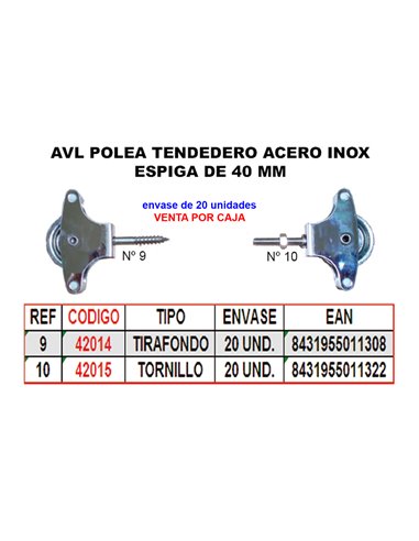 AVL POLEA TENDEDERO 9 INOX M 40MM ROLDANA METAL+TIRAFONDO HR09GS