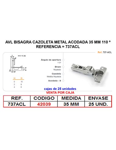 AVL BISAGRA CAZOLETA METAL ACODADA 35 MM A 110 � CLIP ON 737ACL