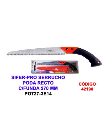 SIFER-PRO SERRUCHO PODA RECTO C/FUNDA 270 MM P0727-3E14