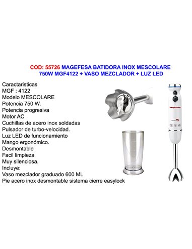 MAGEFESA BATIDORA INOX MESCOLARE 750W MGF4122+VASO MEZCL+LUZ LED