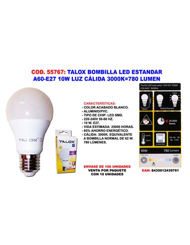 TALOX BOMBILLA LED ESTANDAR A60-E27 10W L.CALIDA 3000K780 LUMEN