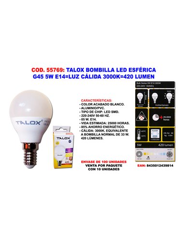 TALOX BOMBILLA LED ESFERICA G45 5W E14L.CALIDA 3000K420 LUMEN