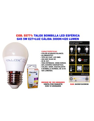 TALOX BOMBILLA LED ESFERICA G45 5W E27L.CALIDA 3000K420 LUMEN