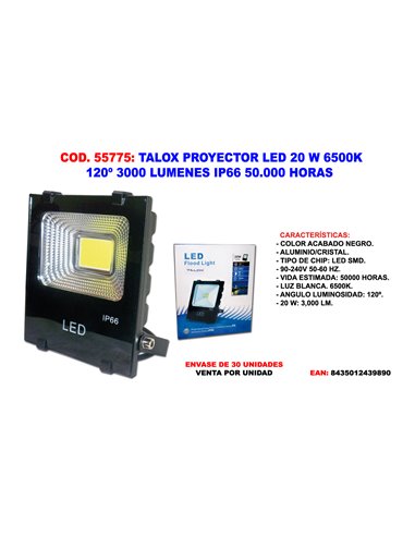 TALOX PROYECTOR FOCO LED 20W 6500K 120� 3000 LUMEN IP66 50.000 H